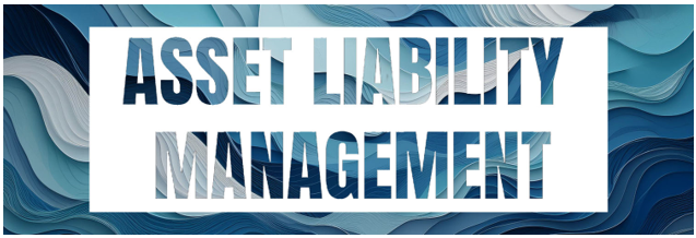 Asset Liability Management